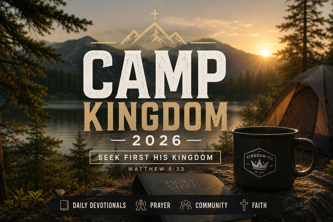 Camp Kingdom 2026: Returning to What Matters Most